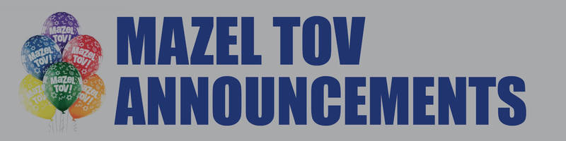 Mazel Tov Announcements